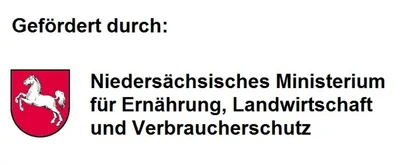 Gefördert durch: Niedersächsisches Ministerium für Ernährung, Landwirtschaft und Verbraucherschutz